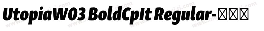 UtopiaW03 BoldCpIt Regular字体转换